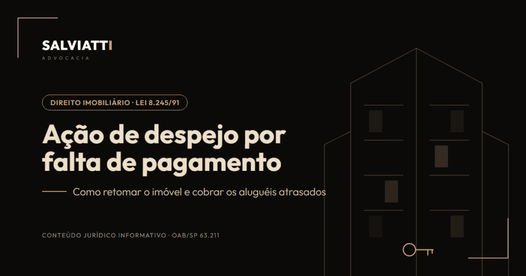 Ação de despejo por falta de pagamento — Salviatti Advocacia